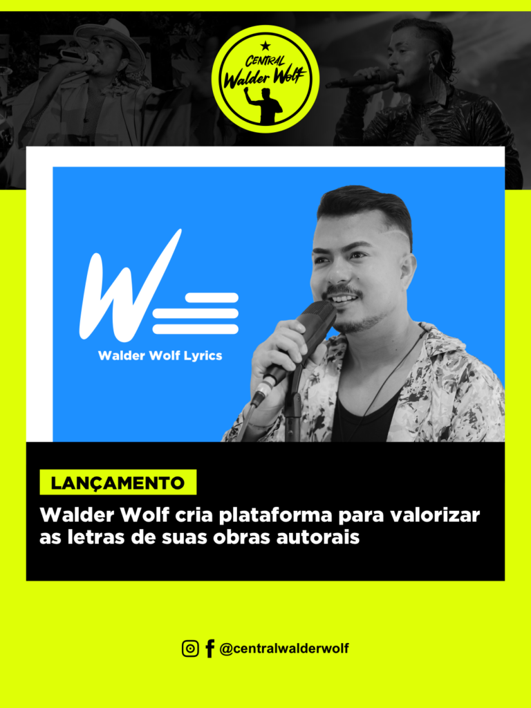Walder Wolf cria plataforma para valorizar as letras de suas obras autorais